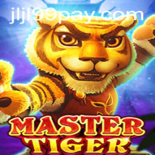 Discover the Thrill of MasterTiger: A Modern Adventure